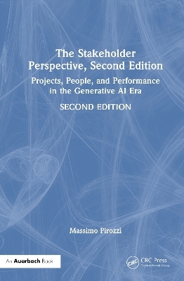 The Stakeholder Perspective, Second Edition