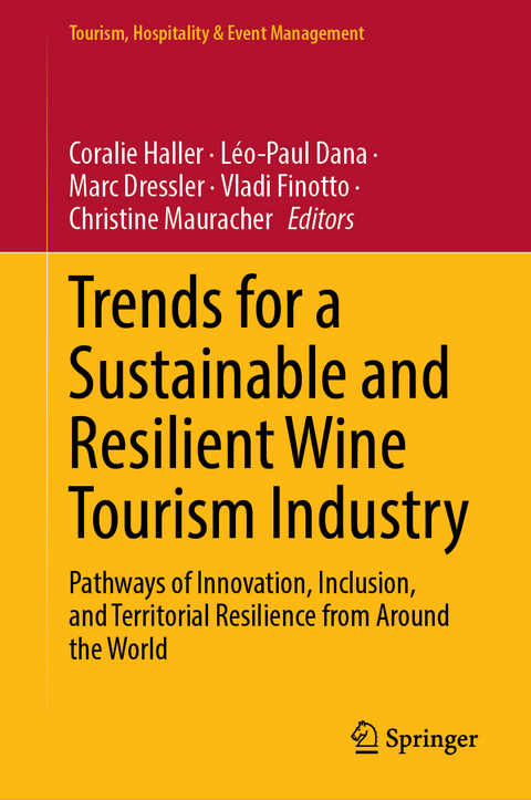 Trends for a Sustainable and Resilient Wine Tourism Industry - 