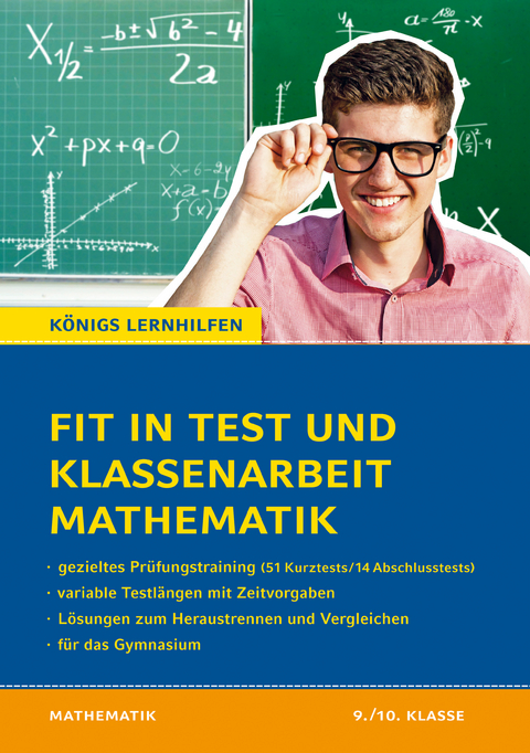 Fit in Test und Klassenarbeit &ndash; Mathematik 9./10. Klasse Gymnasium - Wolfgang G&ouml;bels