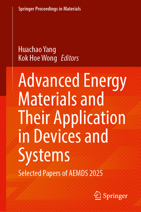 Advanced Energy Materials and Their Application in Devices and Systems - 