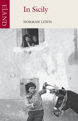 In Sicily - Norman Lewis