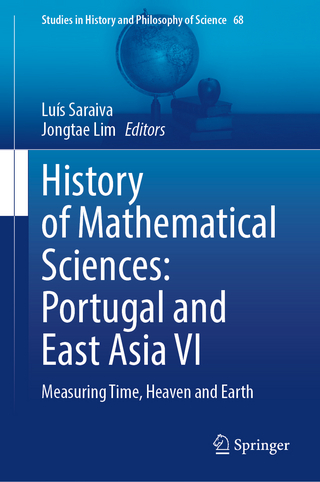 History of Mathematical Sciences: Portugal and East Asia VI