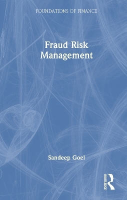Fraud Risk Management - Sandeep Goel