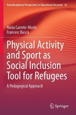 Physical Activity and Sport as Social Inclusion Tool for Refugees