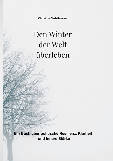 Den Winter der Welt &uuml;berleben - Christina Christiansen