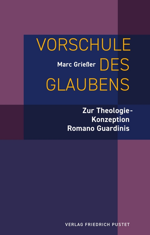 Vorschule des Glaubens - Marc Grie&szlig;er