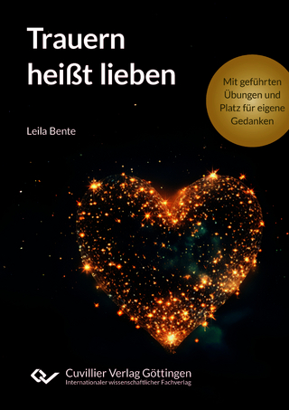 Trauern heißt lieben