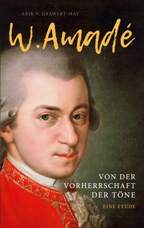 W. Amad&eacute; - Erik v. Grawert-May