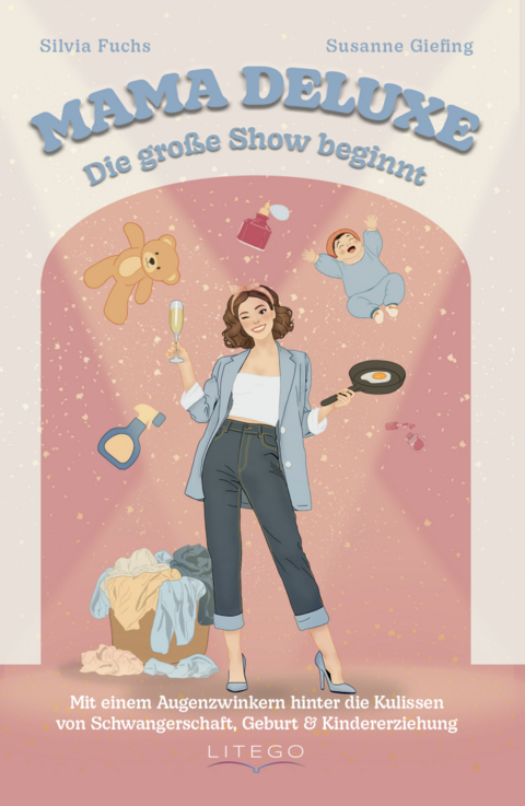 Mama deluxe - Silvia Fuchs, Susanne Giefing