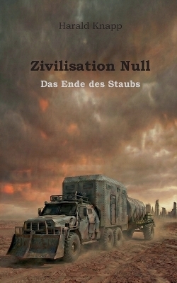 Zivilisation Null - Harald Knapp