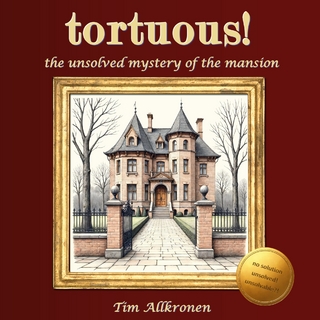 tortuous! the unsolved mystery of the mansion