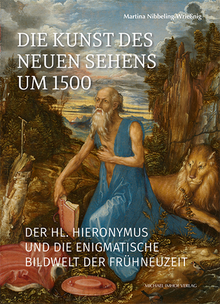 Die Kunst des neuen Sehens um 1500
