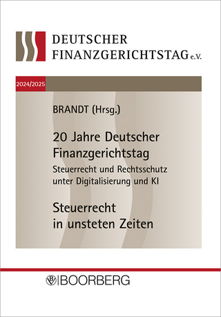 20. und 21. Deutscher Finanzgerichtstag 2024/2025