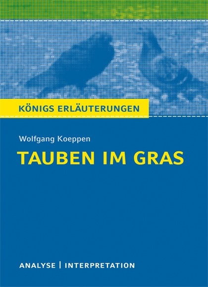 Tauben im Gras von Wolfgang Koeppen - Wolfgang Koeppen