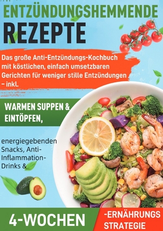 Entzündungshemmende Rezepte