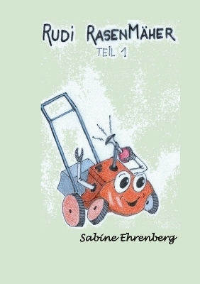 Rudi Rasenm&auml;her - Sabine Ehrenberg