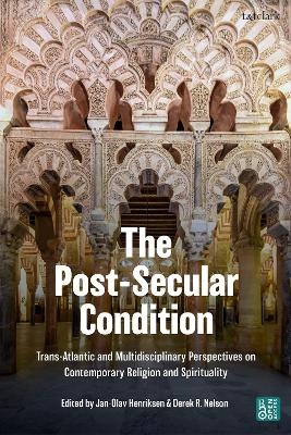 The Post-Secular Condition