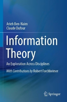 Information Theory - Arieh Ben-Naim, Claude Dufour