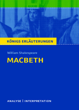 Macbeth von William Shakespeare - Textanalyse und Interpretation - William Shakespeare