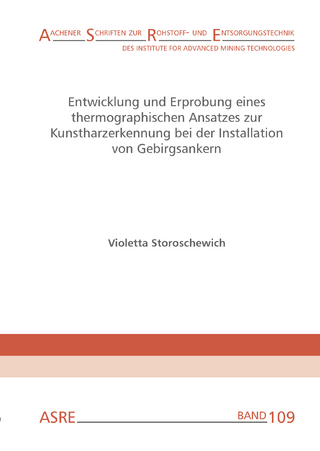 Entwicklung und Erprobung eines thermographischen Ansatzes zur Kunstharzerkennung bei der Installation von Gebirgsankern