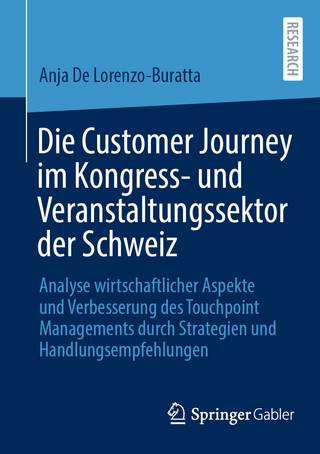 Die Customer Journey im Kongress- und Veranstaltungssektor der Schweiz