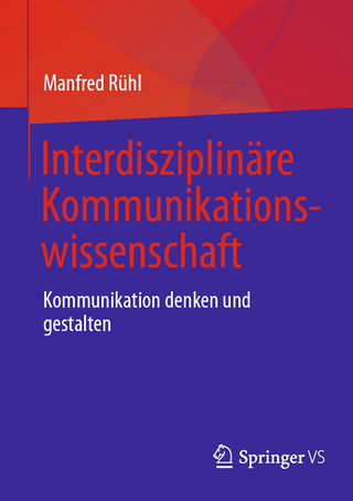 Interdisziplinäre Kommunikationswissenschaft