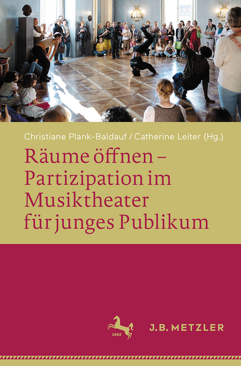 R&auml;ume &ouml;ffnen &ndash; Partizipation im Musiktheater f&uuml;r junges Publikum - 