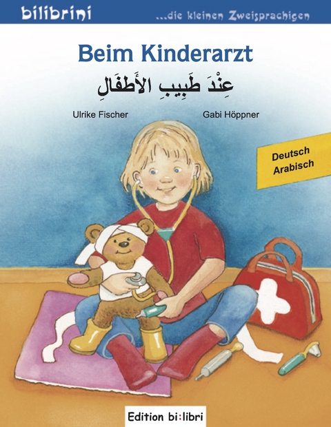 Beim Kinderarzt (Deutsch-Arabisch) - Ulrike Fischer