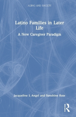 Latino Families in Later Life