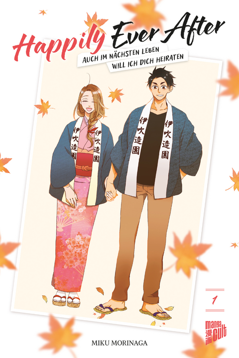 Happily Ever After &ndash; Auch im n&auml;chsten Leben will ich dich heiraten 01 - Miku Morinaga