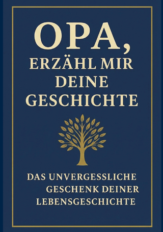 Opa, erzähl mir deine Geschichte