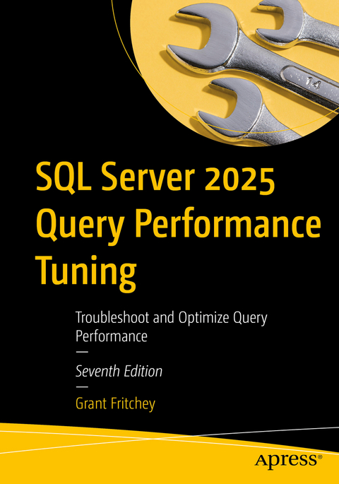 SQL Server 2025 Query Performance Tuning - Grant Fritchey