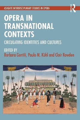 Opera in Transnational Contexts