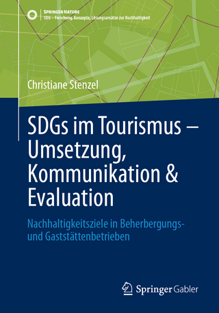 SDGs im Tourismus – Umsetzung, Kommunikation & Evaluation