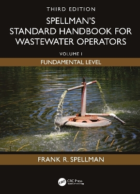 Spellman's Standard Handbook for Wastewater Operators - Frank R. Spellman