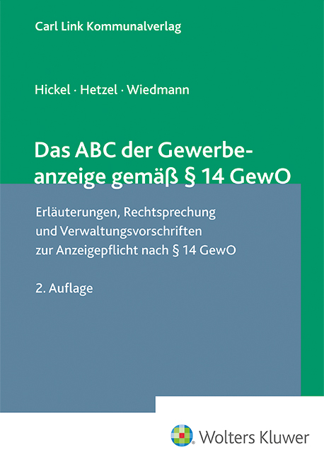 ABC der Gewerbeanzeige 2025 -  Hickel,  Hetzel,  Wiedmann