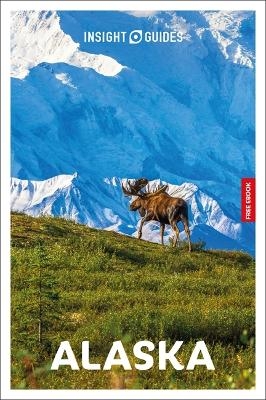 Insight Guides Alaska: Travel Guide with eBook - Todd Obolsky