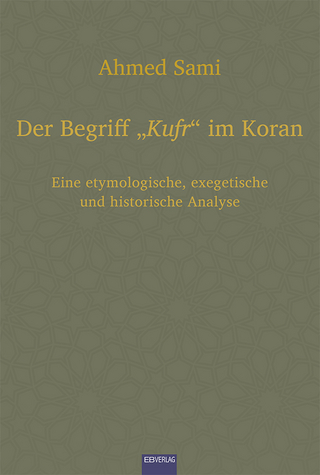 Der Begriff „Kufr“ im Koran