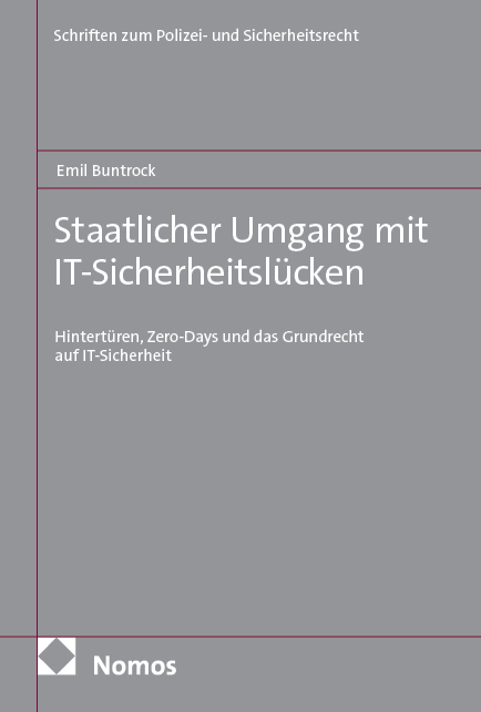 Staatlicher Umgang mit IT-Sicherheitsl&uuml;cken - Emil Buntrock