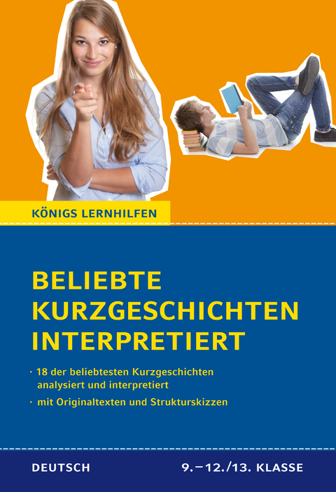 Beliebte Kurzgeschichten interpretiert - Georg Britting, Wolfgang Borchert, Elisabeth Langg&auml;sser, G&uuml;nther Weisenborn, Heinrich B&ouml;ll, Hans Bender, Herbert Malecha, Gerd Gaiser, Hermann Kasack, Siegfried Lenz, Kurt Marti, Marie Luise Kaschnitz, Gerhard Zwerenz, Ilse Aichinger, Peter Bichsel, Ralf Thenior, Josef Reding, Thomas Bernhard