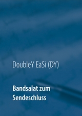Bandsalat zum Sendeschluss -  DoubleYEaSi