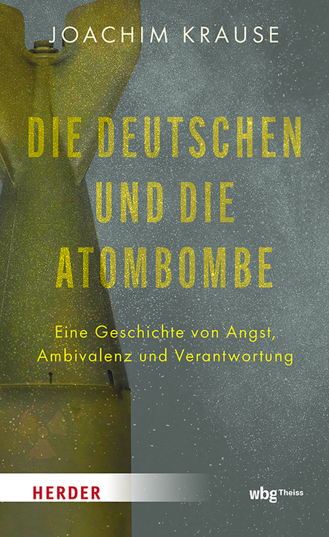 Die Deutschen und die Atombombe - Joachim Krause