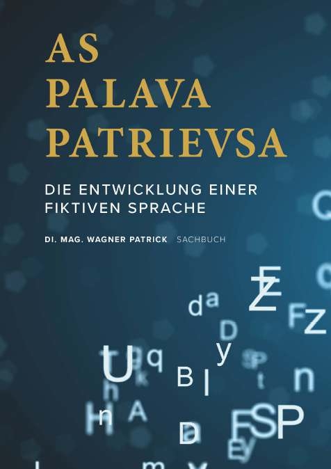 As palava patrievsa - DI. Mag. Patrick Wagner