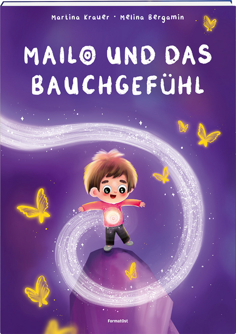 Mailo und das Bauchgef&uuml;hl - Martina Krauer