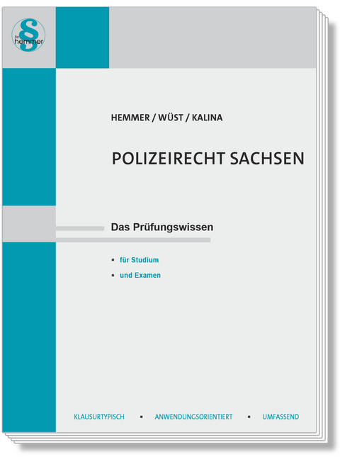 Polizeirecht Sachsen - Karl-Edmund Hemmer, Achim W&uuml;st, Marvin Kalina