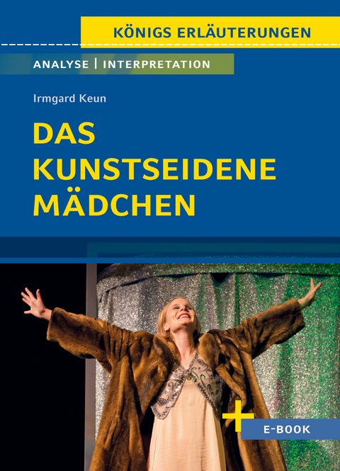 Das kunstseidene M&auml;dchen von Irmgard Keun - Textanalyse und Interpretation - Irmgard Keun