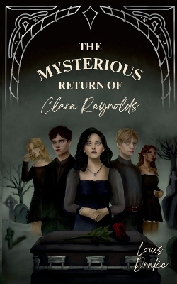 The mysterious return of Clara Reynolds