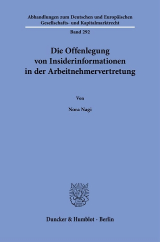 Die Offenlegung von Insiderinformationen in der Arbeitnehmervertretung