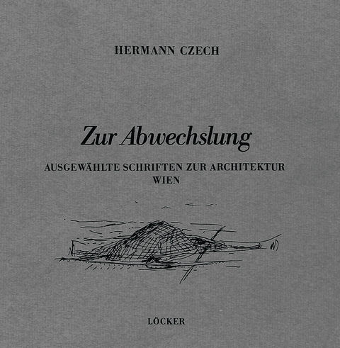 Zur Abwechslung - Hermann Czech