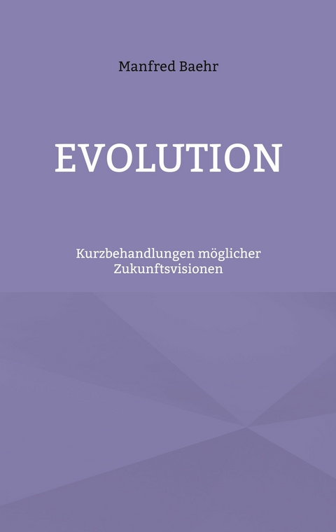 Evolution - Manfred Baehr